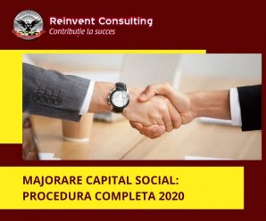 procedura juridica majorare capital social Registrul Comertului Reinvent Consulting