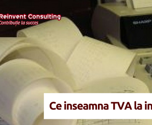 Tva La Incasare Ce Inseamna Si Cine Il Poate Aplica