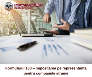 formularul 108, impozit pe reprezentanta, Reinvent Consulting