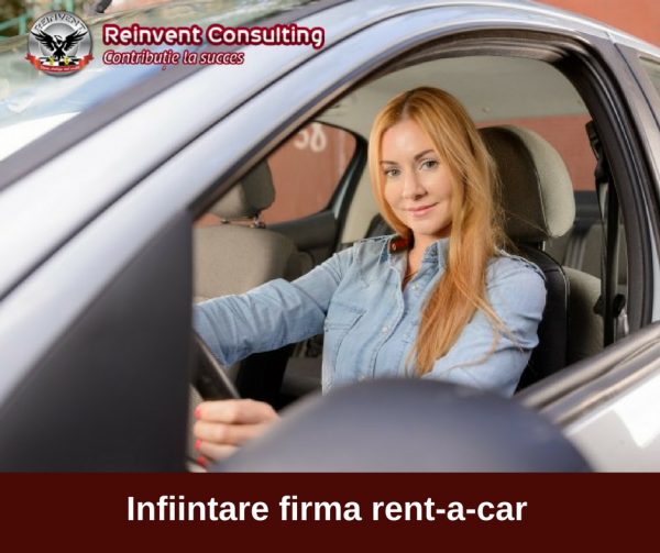 Infiintare firma rent-a-car Reinvent Consulting