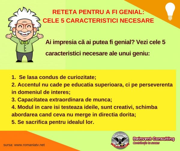 RETETA PENTRU A FI GENIAL_ CELE 5 CARACTERISTICI NECESARE Reinvent Consulting