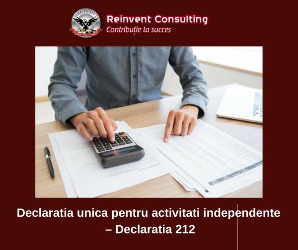 Declaratia unica pentru activitati independente – Declaratia 212 Reinvent Consulting