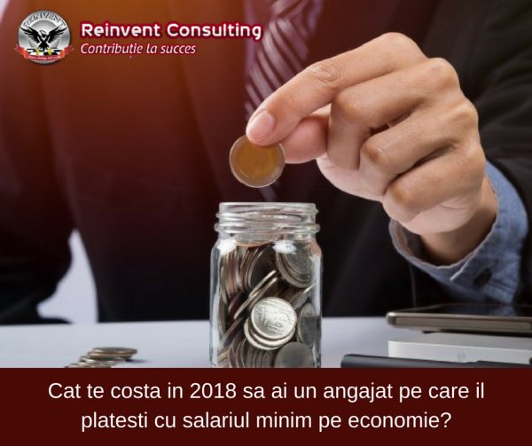 Cat te costa in 2018 sa ai un angajat pe care il platesti cu salariul minim pe economie_ Reinvent Consulting