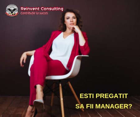Esti pregatit sa fii Manager_ Greseli versus managerul perfect. Reinvent Consulting (1)