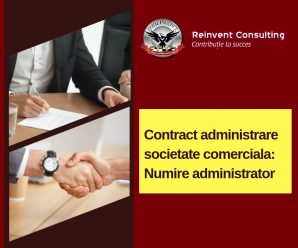 Contract administrare societate comerciala_ numire administrator Reinvent Consulting