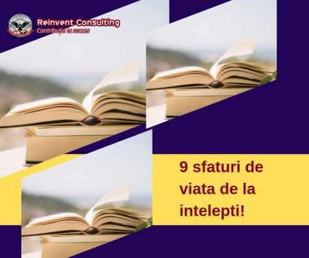 9 sfaturi de viata de la intelepti! Reinvent Consulting