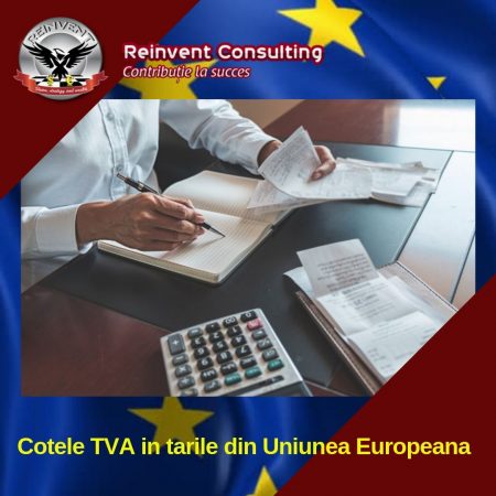 Cotele TVA in tarile din Uniunea Europeana Reinvent Consulting