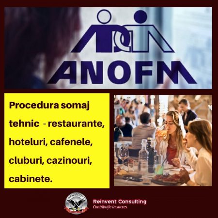 Procedura somaj tehnic - restaurante, hoteluri, cafenele, cluburi, cazinouri, cabinete Reinvent Consulting