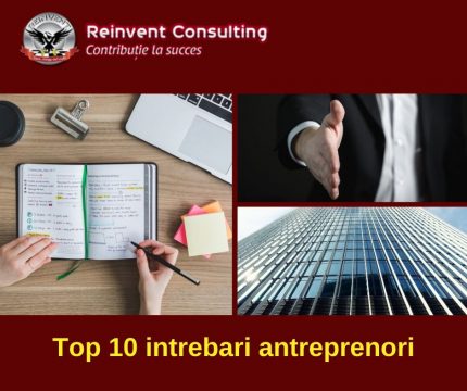 Top 10 intrebari antreprenori Reinvent Consulting